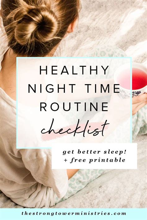 Healthy Night Time Routine Checklist Get Better Sleep Christian Blogs