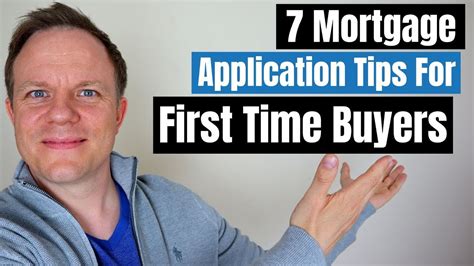 7 Must Do Mortgage Application Tips For First Time Buyers How To Prepare Properly Youtube