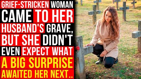Grief Stricken Woman Came To Her Husband S Grave But She Didn T Even Expect That Youtube