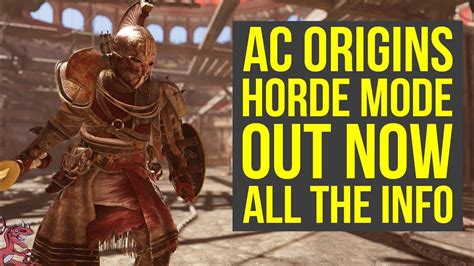 Assassin S Creed Origins Horde Mode Out Now Tips How To Access