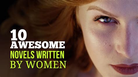 10 Awesome Novels Written By Women Favorite Female Authors You Dont