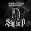 Styles P - Phantom and the Ghost - Reviews - Album of The Year