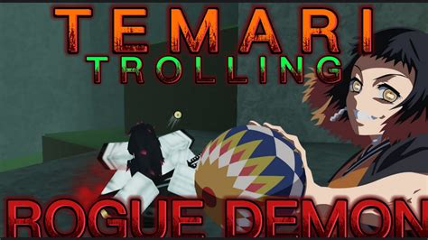 Temari Trolling In Rogue Demon Ft Winterymars123 Youtube