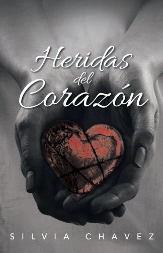 Quichibedel Heridas Del Corazón Pdf Download Silvia Chavez