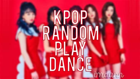 kpop random play dance 2016 2017 youtube