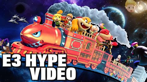 Nintendo E3 2019 Hype Video Must Watch Youtube