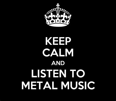 Keep Calm And Listen To Metal Music Poster Yasmine Keep Calm O Matic