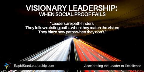 Visionary Leadership When Social Proof Fails