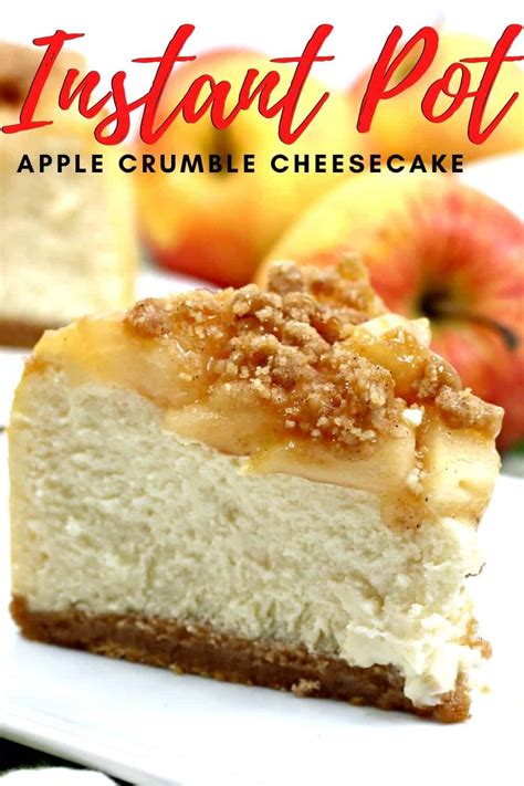 Drop your mixture on top of the apples, water and syrup that are in the pressure cooker. Instant Pot Apple Crumble Cheesecake * My Stay At Home ...