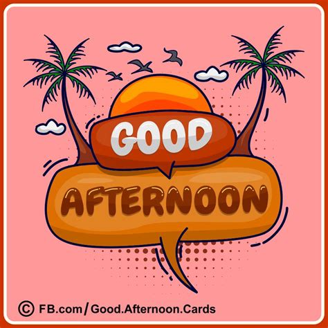 32 Good Afternoon Cards Messages Best Quote Pics