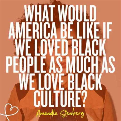 What Would America Be Like If We Loved Black People As Much As We Love