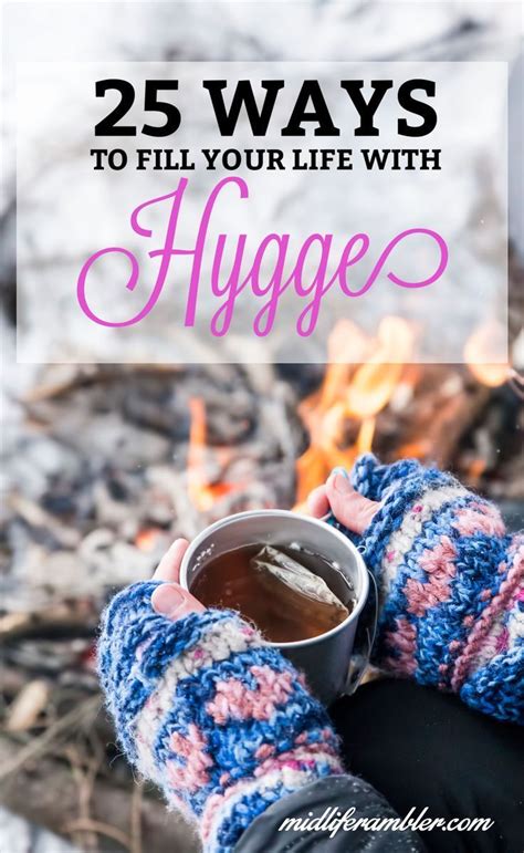25 Cozy Ways To Embrace The Hygge Life Hygge Life Hygge Hygge Lifestyle