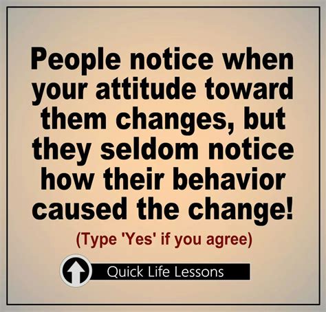 Attitude Behavior And Change Life Lessons Life Quotes Lesson