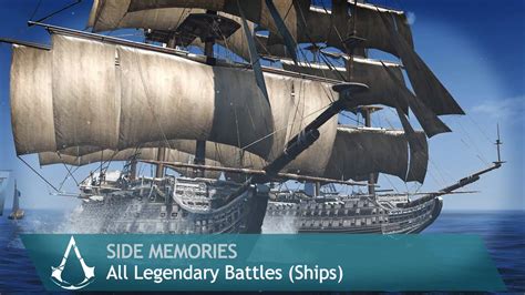 Assassin S Creed Rogue Side Memories All Legendary Ships Battles
