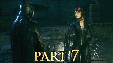 Batman Arkham Knight Catwoman Ps4 Gameplay Walkthrough Part 7 Youtube
