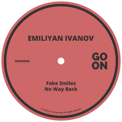 Fake Smiles Emiliyan Ivanov Go On Records