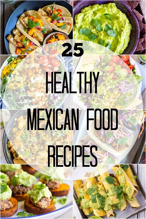 25 Healthy Mexican Food Recipes She Likes Food
