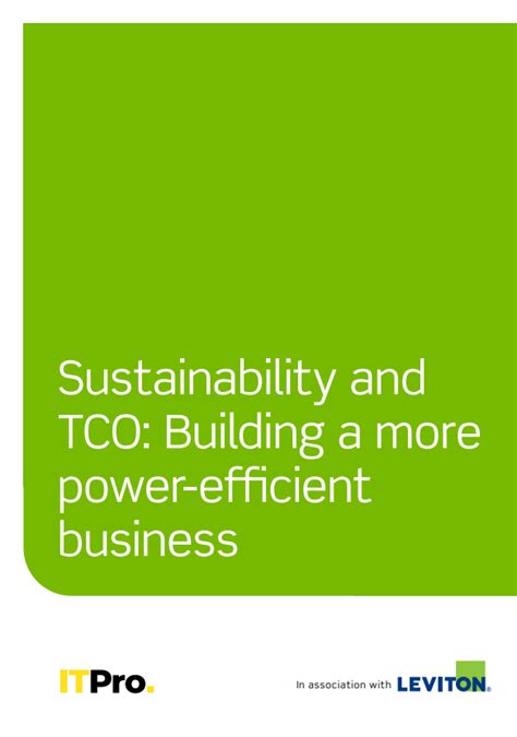 Sustainability And Tco Building A More Power Efficient Business Itpro