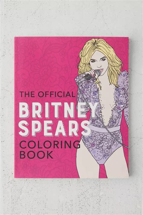 The Official Britney Spears Coloring Book By Ulysses Press Urban