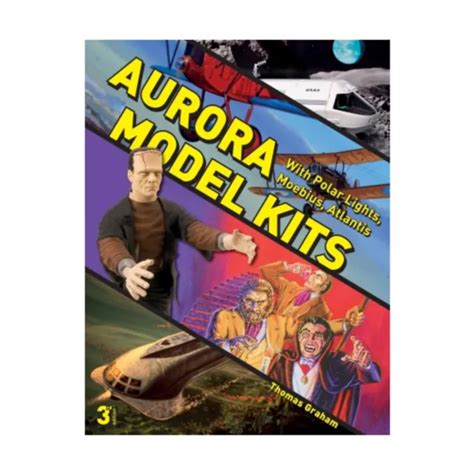 Schiffer Publ Hobby Book Aurora Model Kits With Polar Lights Moebius