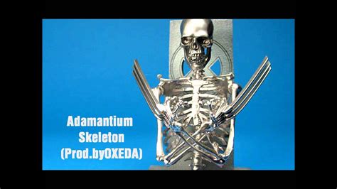 oxeda adamantium skeleton youtube