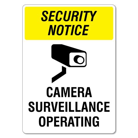 Security Notice Camera Surveillance Operating Sign The Signmaker