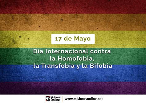 ¿por qué se conmemora hoy el día internacional contra la homofobia la transfobia y la bifobia