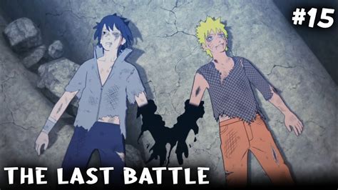 Pertarungan Terakhir Naruto Vs Sasuke Naruto Shippuden Ultimate