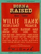 Born and Raised Music Festival 2020 Lineup: Willie Nelson ...
