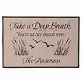 Take a Deep Breath. You're at the Beach Now Doormat | Signals