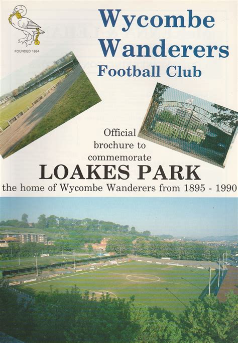 Wycombe Wanderers Official Brochure To Commemorate Loakes Park