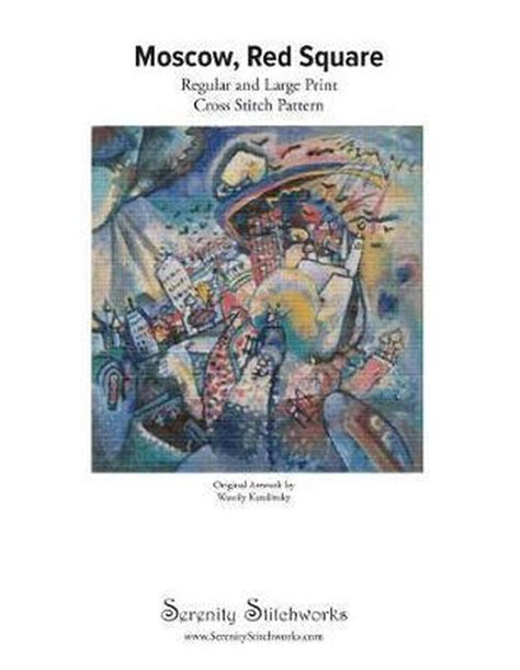 Moscow Red Square Cross Stitch Pattern Wassily Kandinsky Serenity