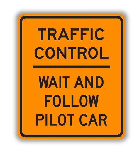 C37 Ca Traffic Control Wait And Follow Pilot Car Sign Temporary