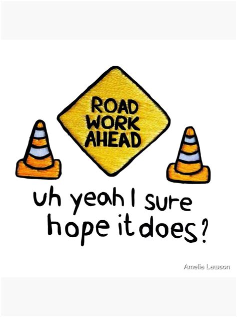 Road Work Ahead Vine Meme Sticker By Amelialawson Redbubble