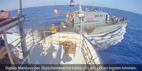 Libyan Navy Is Risking Lives Of Sea Watch Crew And Refugees During