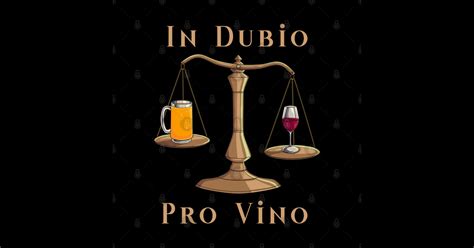 Lieber Wein Statt Bier In Dubio Pro Vino Wine Lover Sticker