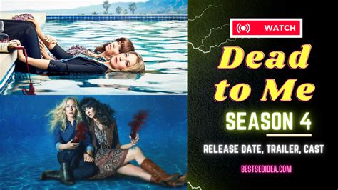 Dead To Me Season 4 New Release Date Cast And Trailer To Make You Laugh Best Seo Idea