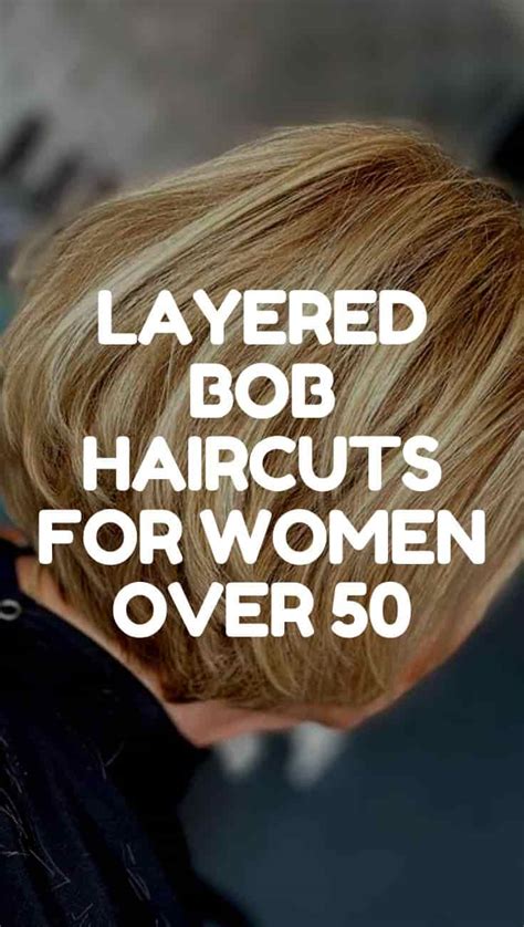15 Youthful Layered Bob Hairstyles For Over 50