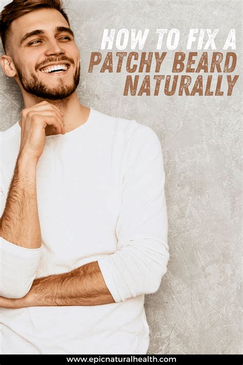 how to fix a patchy beard naturally fast and cheaply at home epic natural health