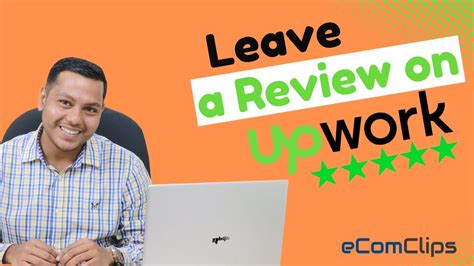 Upwork Feedback How Can A Client Give Feedback To Freelancer On Upwork