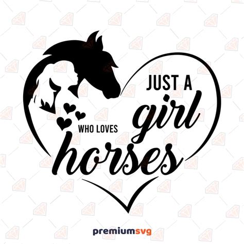 Just A Girl Who Loves Horses Svg Premiumsvg