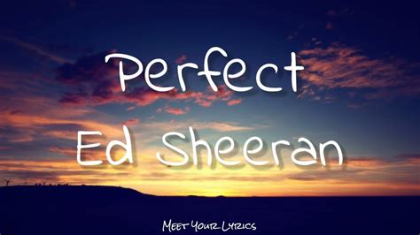 Ed Sheeran - Perfect (Lyrics)🎵 - YouTube