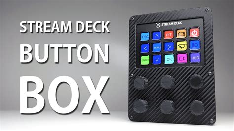 Diy Button Box Build W Elgato Stream Deck Youtube
