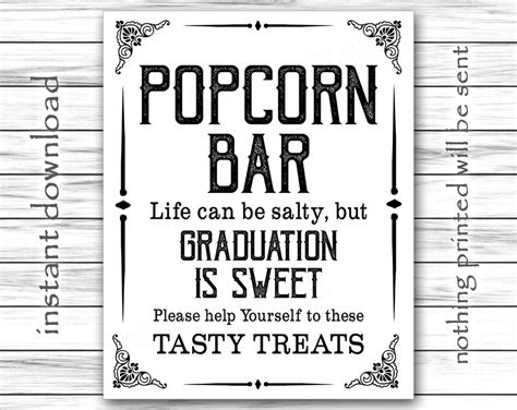 Popcorn Bar Graduation Is Sweet Graduation Sign Life Can Be Salty