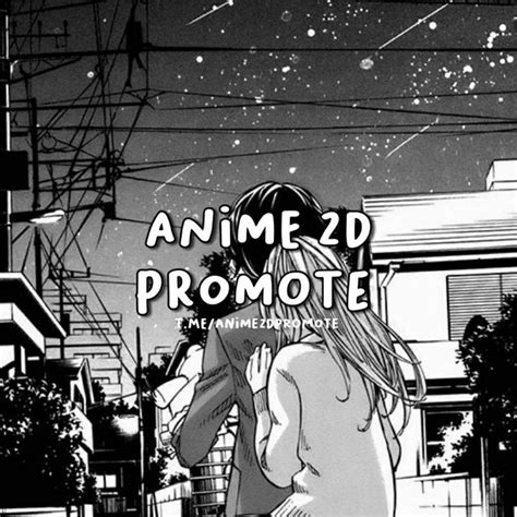 Telegram канал Anime 2d Promote — Anime2dpromote — Tgstat