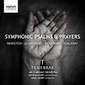 Symphonic Psalms & Prayers - Album by Tenebrae | Spotify
