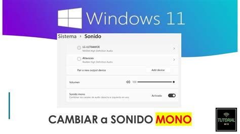Windows 11 Cómo Activar Y Desactivar El Sonido Mono Youtube