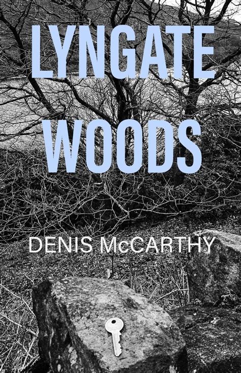 A Book Cover With An Old Key On It And The Words Lyngate Woods