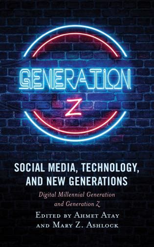 Social Media Technology And New Generations Digital Millennial
