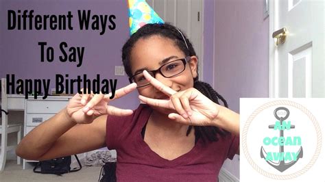Different Ways To Say Happy Birthday Madison Youtube